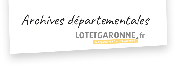 Les archives du Département du Lot et Garonne